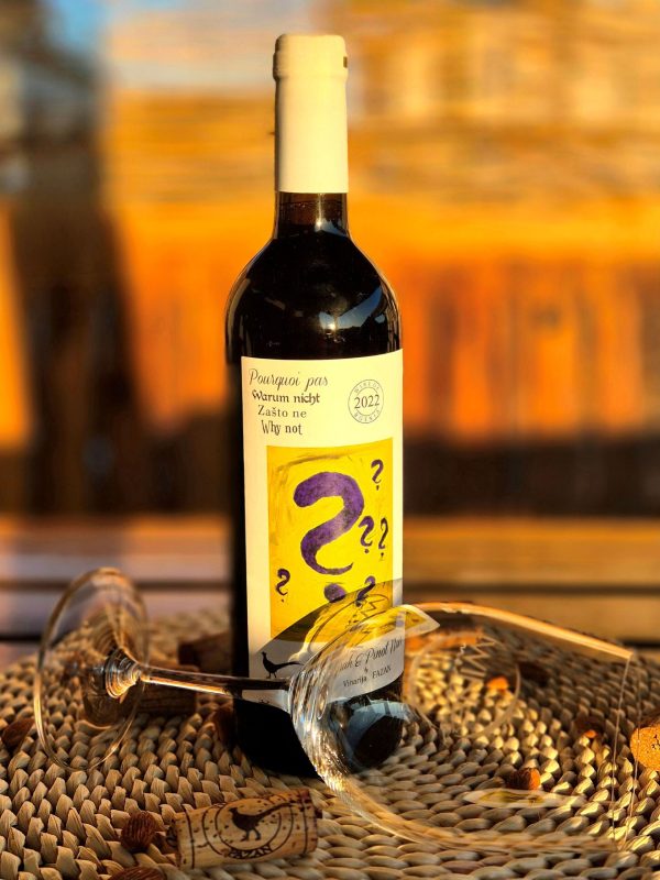 POURQUOI PAS – vinarija Fazan